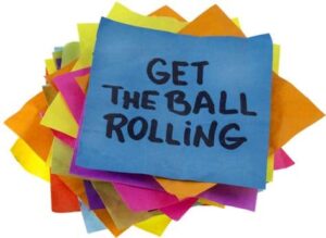 photo of sticky notes with top one saying "get the ball rolling"
