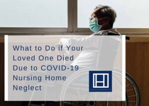 What-to-Do-if-Your-Loved-One-Died-Due-to-COVID-19-Nursing-Home-Neglect