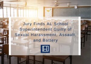 Jury-Finds-AL-School-Superintendent-Guilty-of-Sexual-Harassment-Assault-and-Battery