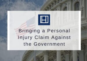 Bringing-a-Personal-Injury-Claim-Against-the-Government