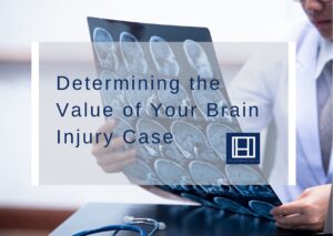 Determining-the-Value-of-Your-Brain-Injury-Case