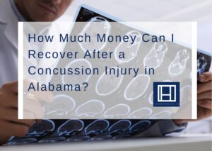 How Much Money Can I Recover After a Concussion Injury in Alabama?