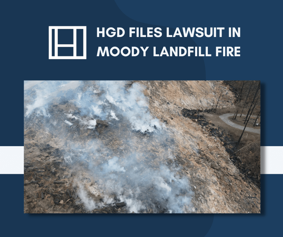 HGD Files Lawsuit in Moody Landfill Fire