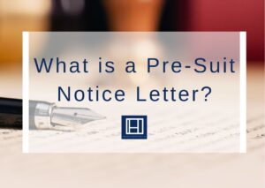 What is a Pre-Suit Notice Letter?
