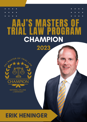 Erik Heninger Completes AAJ Masters of Trial Law Program
