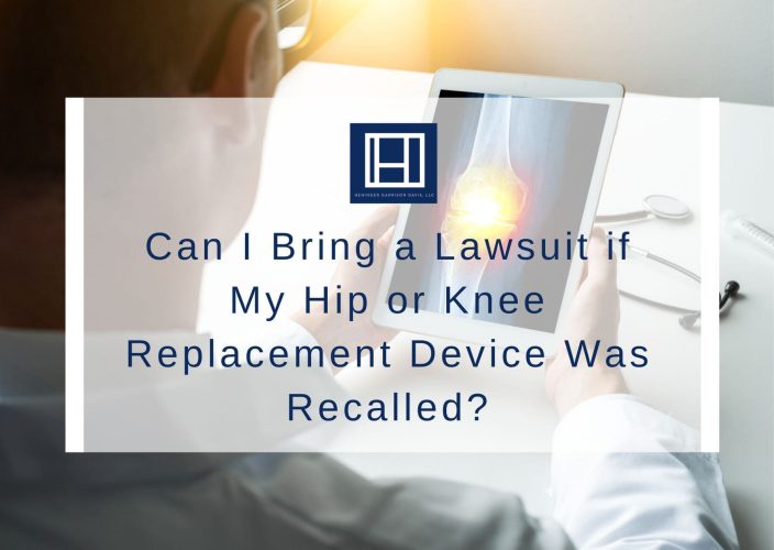 Can I Bring a Lawsuit if My Hip or Knee Replacement Device Was Recalled