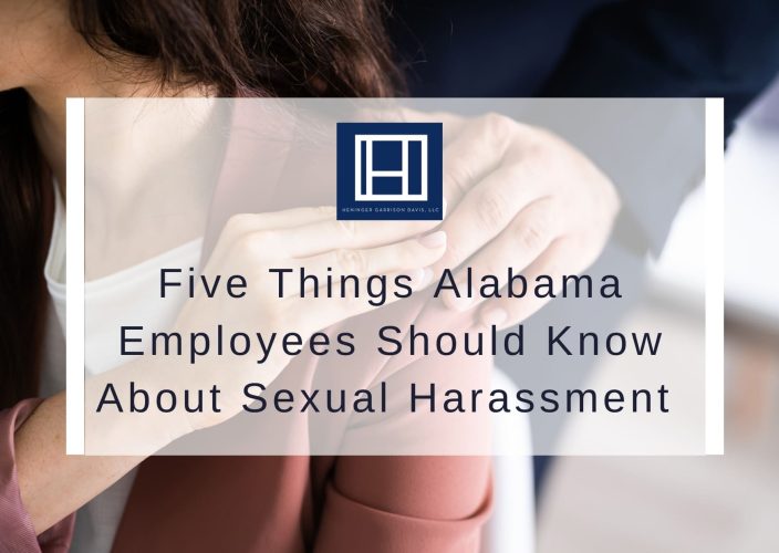 Five Things Alabama Employees Should Know About Sexual Harassment